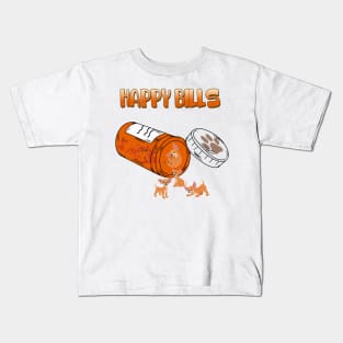 Happy Pills Chihuahua,Miniature Chihuahua Dog Owner,Chihuahua Lover Kids T-Shirt